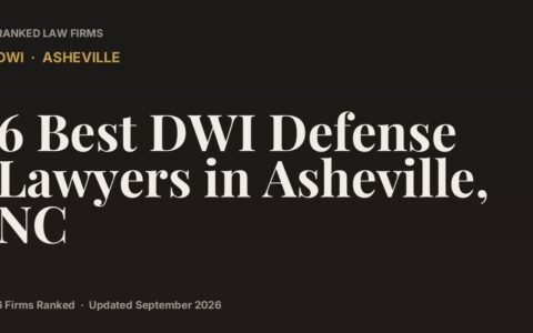 6 Best DWI Defense Lawyers in Asheville, NC
